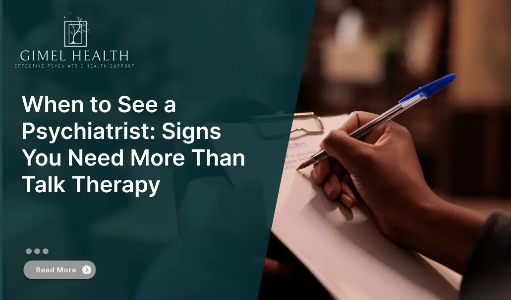 When to see a psychiatrist