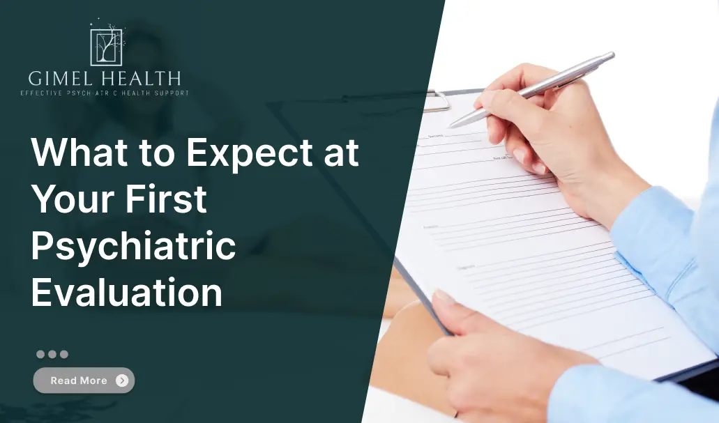 First Psychiatric Evaluation