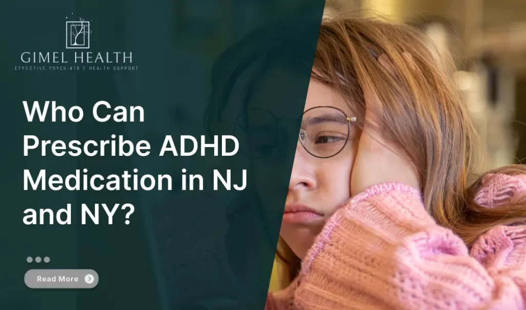 Who Can Prescribe ADHD Medication in NJ and NY